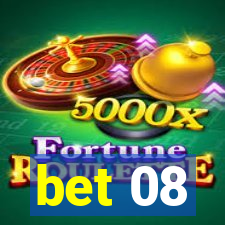 bet 08